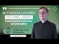 WSPÓLNA DROGA – rozmowa o kolegialności z ks. Pawłem Rybką