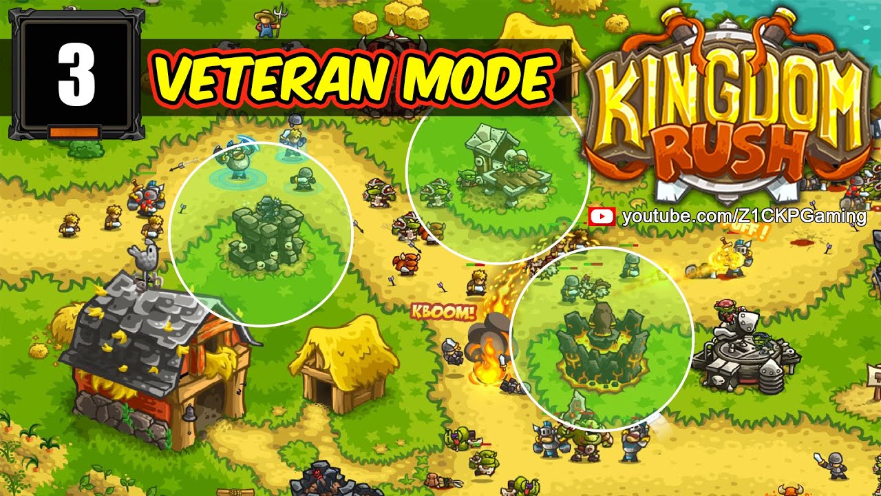 Kingdom Rush Walkthrough 3 Veteran Mode Z1CKP Gaming Kingdom
