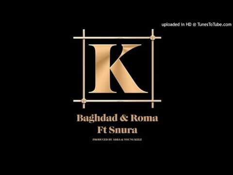 Bagdad Roma Ft Sinura K Official