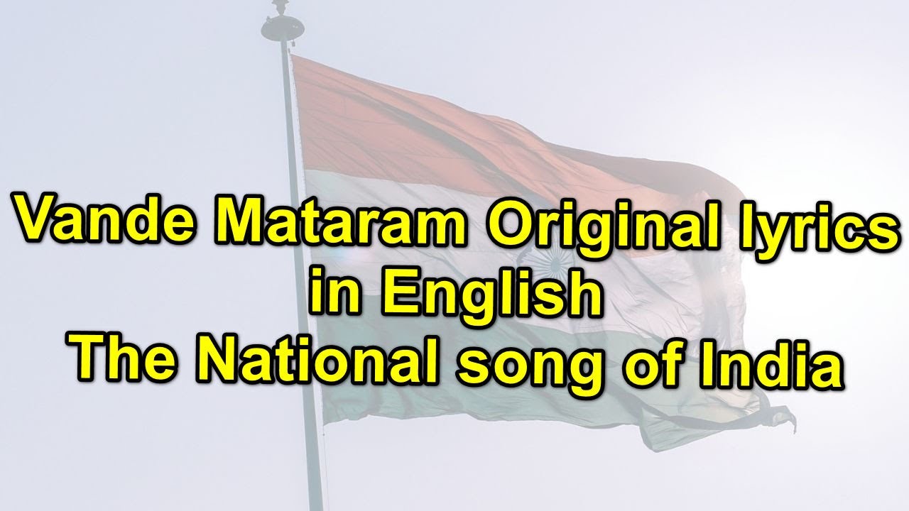vande-mataram-original-lyrics-in-english-full-the-national-song-of