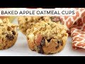 Baked Apple Oatmeal Cups | Easy + Healthy Muffins