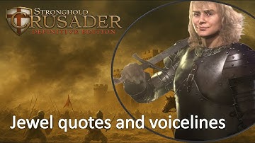 The Jewel - All quotes and voicelines - Stronghold Crusader Definitive Edition