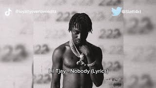 Lil Tjay - Nobody (Lyrics)