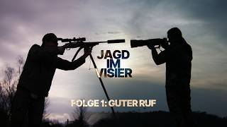 Jagd im Visier - Episode 1 - Guter Ruf