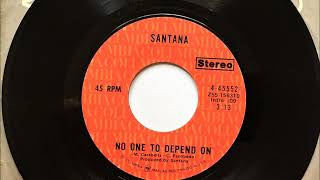 No One To Depend On , Santana , 1972