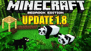 MINECRAFT : Bedrock Edition 1.8 " Panda, Cats, Bamboo & Scaffolding"