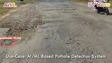 Use Case: Pothole Detection Using AI-ML | EV Rides