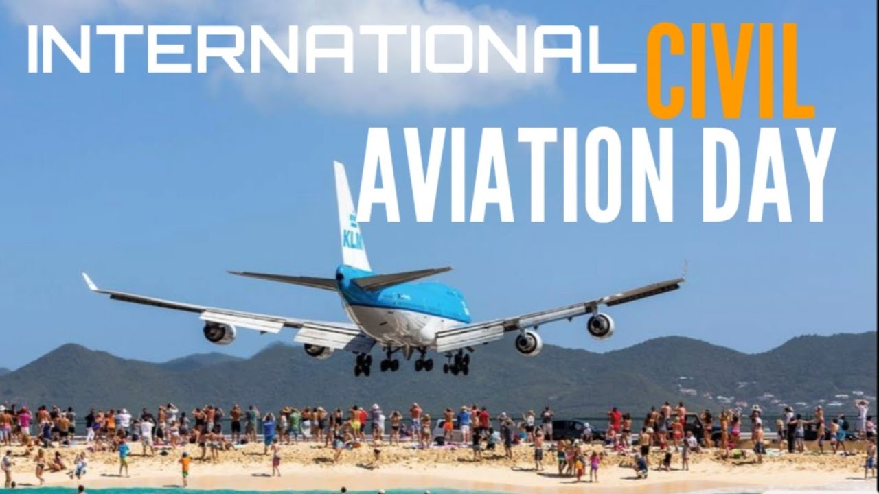 INTERNATIONAL CIVIL AVIATION DAY// 7 DECEMBER