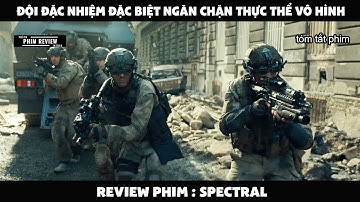 | Tóm tắt phim | Đội đặc nhiệm đặc biệt ngăn chặn thực thể vô hình chiếm đất nước | Review phim hay