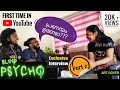 Blind Psycho | ഒരു അടിപൊളി Interview | Part 2 | First time in YOUTUBE | ചിരിച്ച് മരിക്കും