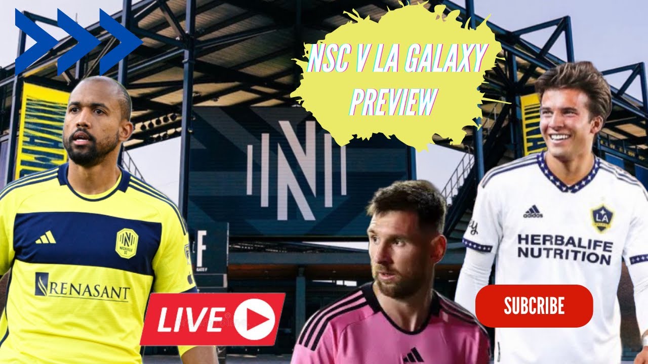 Friday Night Live! Nashville SC v LA Galaxy Preview + Inter Miami Recap CCC | Come Hang!