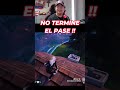 #fortnite NO LOGRE TERMINAR EL PASE !  #fortniteclips #elgatogus