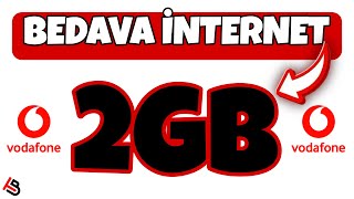 BEDAVA İNTERNET VODAFONE 2GB YENİ KAMPANYA 2025
