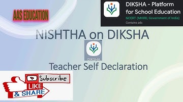 HOW TO FILL NISHTHA SELF DECLARATION FORM IN DIKHA APP? #NISHTHA TAALIM