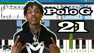 Polo G - 21 [Piano Tutorial | Sheets | MIDI] Synthesia