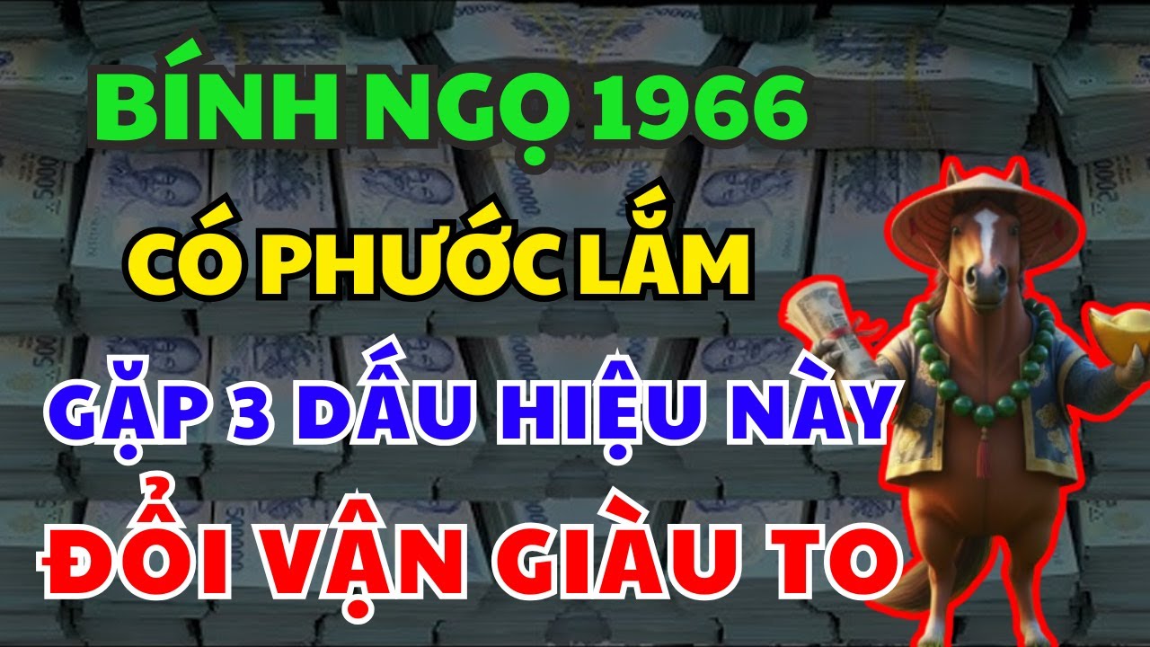TRỜI CAO MỞ LỐI:BÍNH NGỌ 1966  Có 3 Dấu Hiệu Này Xuất Hiện PHƯỚC ĐANG TỚI Tháng Giêng 2026 GIÀU Ú Ụ