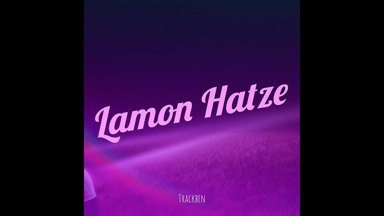 Watch Lamon Hatze (Official Audio) on YouTube Watch Lamon Hatze (Official Audio) on YouTube