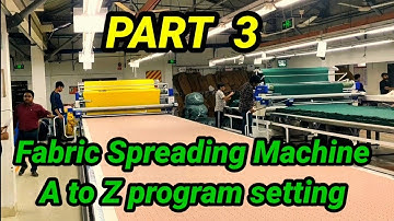 Fabric Spreading Machine A TO Z program settings // Electric Tech