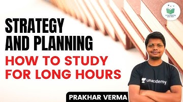 NTA UGC NET JRF 2021 | Strategy and Planning by Prakhar Verma | How to Study for Long Hours