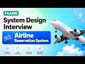 Airline Booking System Design: The Interview Question Everyone Gets