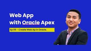 5. How to Create Web Application in Oracle Apex? [ Low Code Development ]