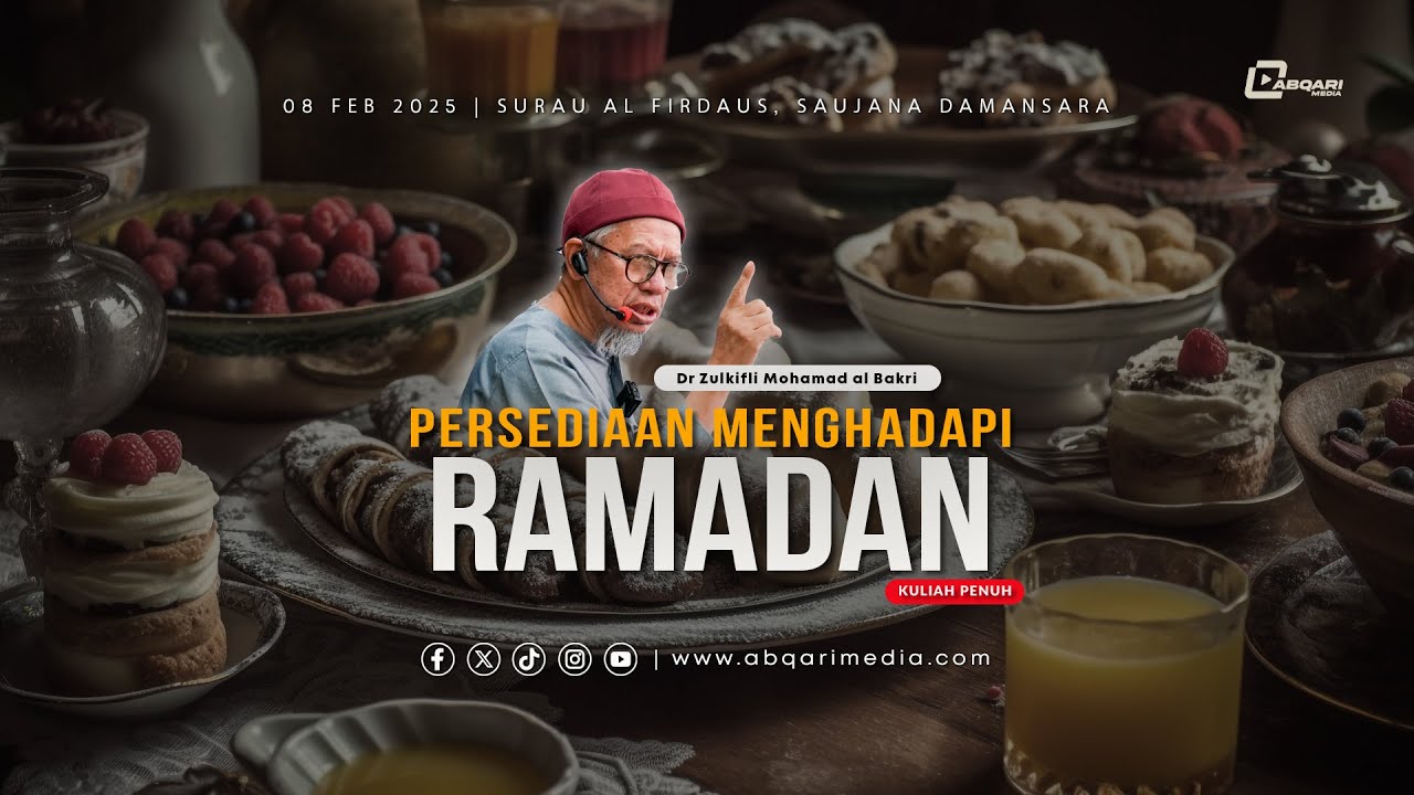 Persediaan Menghadapi Bulan Ramadan | Dr Zulkifli Mohamad al Bakri