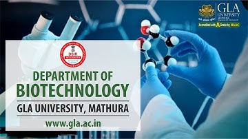 Biotechnology at GLA University, Mathura