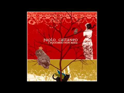 09) Paolo Cattaneo "Il Passo Che Giustifica Il Tempo"
