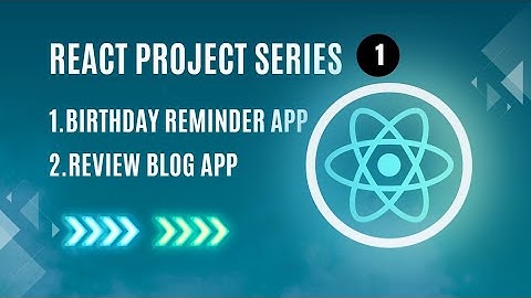 React js malayalam Project series tutorial | Birthday Reminder App |Review App|React js| JishnuGeeks