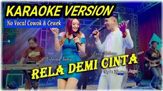 Rela Demi Cinta - OM NIRWANA - KARAOKE