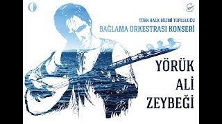 Yörük Ali Zeybeği (İki Yakayı Birleştiren Sesler)