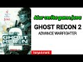 ALUR CERITA GAME JAVA GHOST RECON 2 ADVANCE WARFIGHTER
