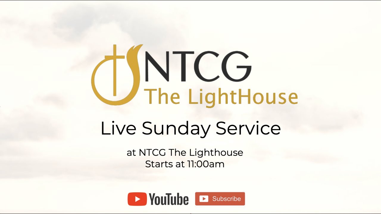 NTCG The LightHouse - Sunday Service 12th February 2023 - YouTube