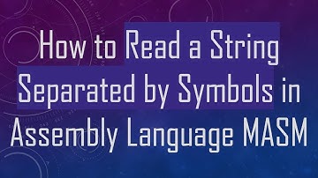 How to Read a String Separated by Symbols in Assembly Language MASM