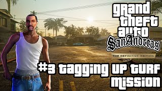 GTA San Andreas Definitive Edition | #3 Tagging Up Turf Mission