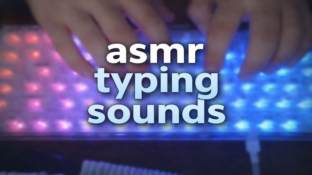 asmr typing sounds