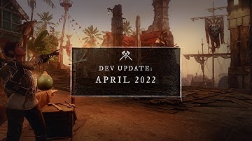 New World: Dev Update - April 2022
