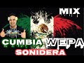 Cumbia con wepa sonidera mega mix dj martinez gto