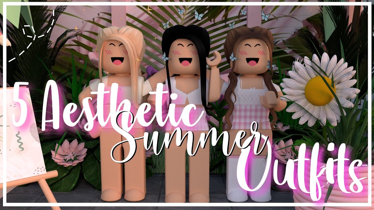 5 Aesthetic Summer Roblox Outfits Youtube - edits summer aesthetic roblox girl gfx