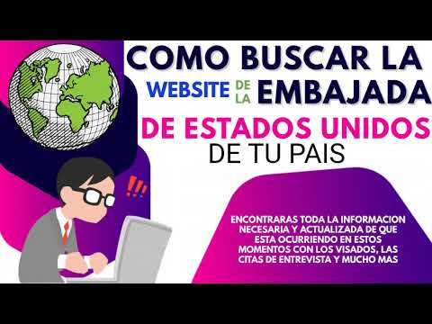 COMO ENCONTRAR LA PAGINA WEB DE LA  EMBAJADA DE ESTADOS UNIDOS DE TU PAIS