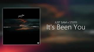 JU$T $AM - It's Been You ft. Steffi
