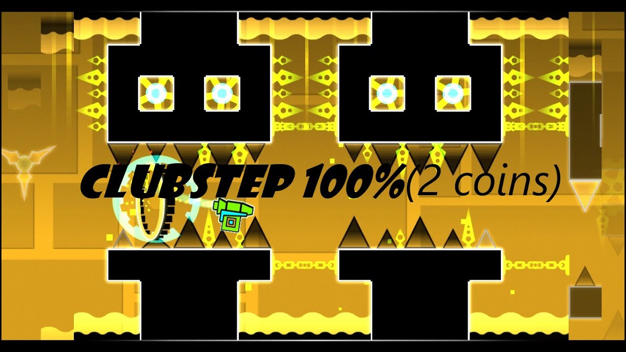 Geometry Dash - Clubstep 100% Normal mode - (2 coins) - YouTube