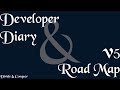 Developer Diary 29 and V5 Road Map