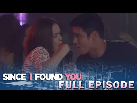 Since i found you full episode