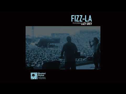 Blunted Stylus — Fizz-La featuring LAZY GREY -  BLUNTED STYLUS 7inch Single Series video