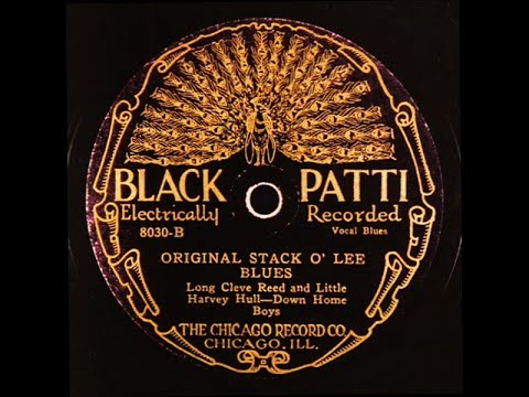 Original Stack O' Lee Blues - Long Cleve Reed, Little Harvey Hull and Sunny Wilson 1927