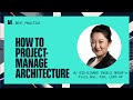 How to Project-Manage Architecture (Flora Bao, AIA, LEED AP of BIG - Bjarke Ingels Group)