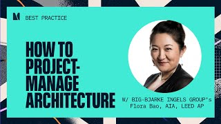 Project Management for Architects: How to & Software Tips with Flora Bao, AIA screenshot 5
