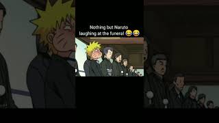 Naruto Laughing At Funeral