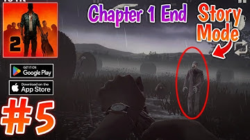 Into The Dead 2 Gameplay _ Story Mode Chapter 1 End ( android, iOS)